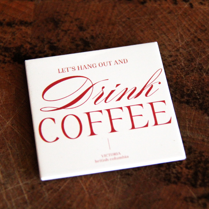Let's Hang Out and Drink Coffee - Magnet
